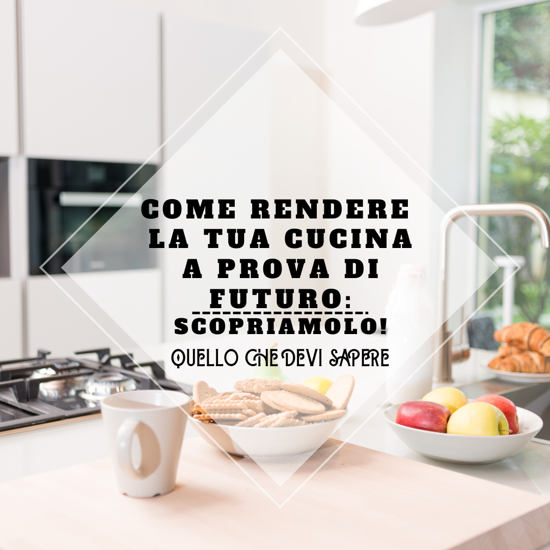 Immagine: Come rendere la tua cucina a prova di futuro